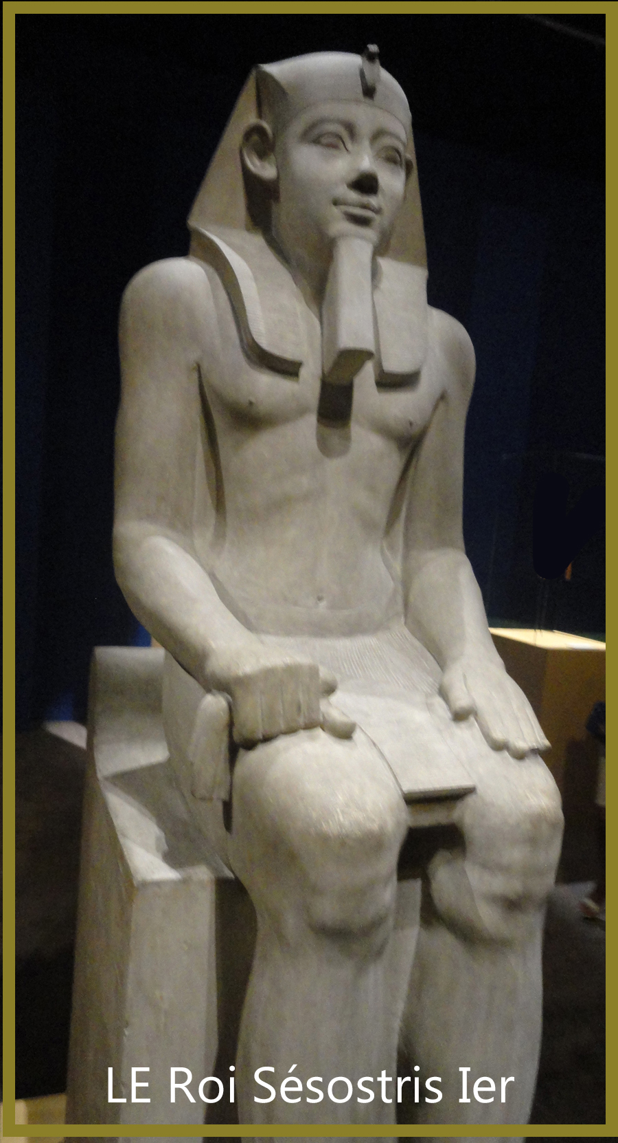 08-LE ROI Sésostris Ier